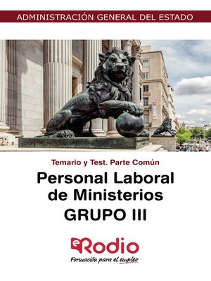 cover image of Personal Laboral de Ministerios. Grupo III. Temario y Test. Parte Común.